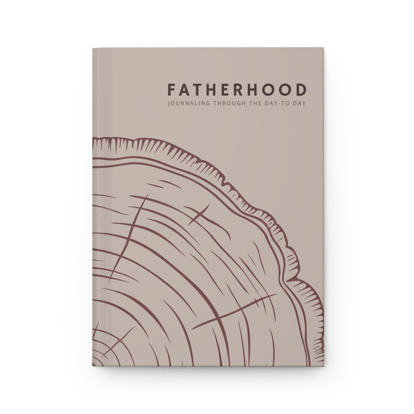 Fatherhood Journal for Dads Woodgrain Tree Rings Hardcover Journal