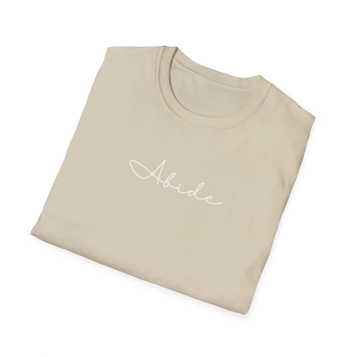 Abide - Softstyle T-Shirt